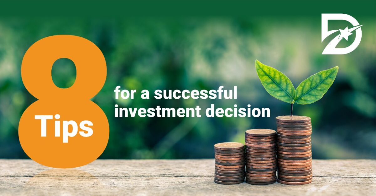 8 Tips for a successful Investment Decision